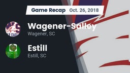 Recap: Wagener-Salley  vs. Estill  2018