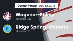 Recap: Wagener-Salley  vs. Ridge Spring-Monetta  2018