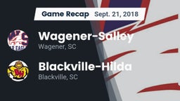Recap: Wagener-Salley  vs. Blackville-Hilda  2018