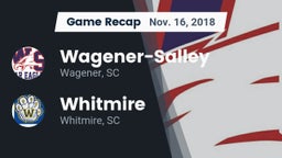 Recap: Wagener-Salley  vs. Whitmire  2018