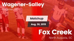 Matchup: Wagener-Salley vs. Fox Creek  2019