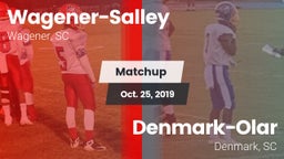 Matchup: Wagener-Salley vs. Denmark-Olar  2019