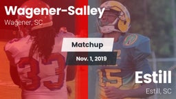 Matchup: Wagener-Salley vs. Estill  2019