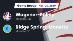 Recap: Wagener-Salley  vs. Ridge Spring-Monetta  2019