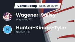 Recap: Wagener-Salley  vs. Hunter-Kinard-Tyler  2019