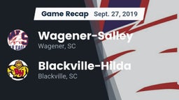 Recap: Wagener-Salley  vs. Blackville-Hilda  2019
