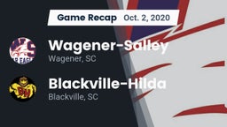 Recap: Wagener-Salley  vs. Blackville-Hilda  2020