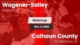 Matchup: Wagener-Salley vs. Calhoun County  2020