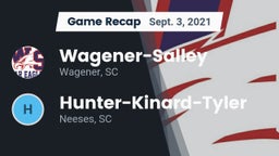 Recap: Wagener-Salley  vs. Hunter-Kinard-Tyler  2021