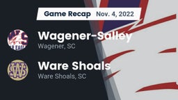 Recap: Wagener-Salley  vs. Ware Shoals  2022