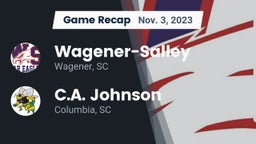 Recap: Wagener-Salley  vs. C.A. Johnson  2023