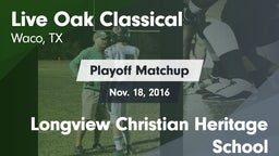 Matchup: Live Oak Classical vs. Longview Christian Heritage School 2016