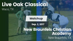 Matchup: Live Oak Classical vs. New Braunfels Christian Academy 2017