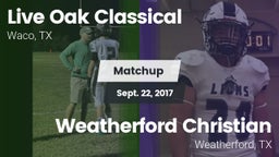 Matchup: Live Oak Classical vs. Weatherford Christian  2017