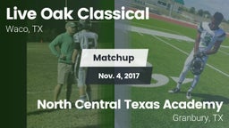 Matchup: Live Oak Classical vs. North Central Texas Academy 2017
