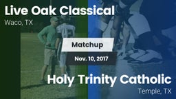 Matchup: Live Oak Classical vs. Holy Trinity Catholic  2017