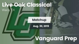 Matchup: Live Oak Classical vs. Vanguard Prep 2019