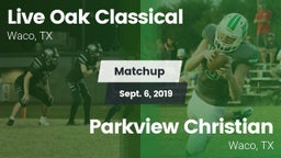 Matchup: Live Oak Classical vs. Parkview Christian  2019