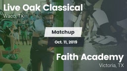 Matchup: Live Oak Classical vs. Faith Academy  2019