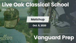 Matchup: Live Oak Classical vs. Vanguard Prep 2020