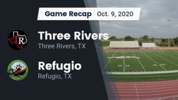 Recap: Three Rivers  vs. Refugio  2020