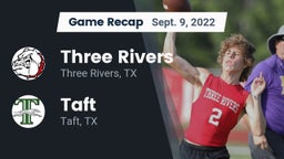 Recap: Three Rivers  vs. Taft  2022