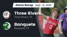 Recap: Three Rivers  vs. Banquete  2022