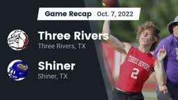 Recap: Three Rivers  vs. Shiner  2022