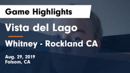 Vista del Lago  vs Whitney - Rockland CA Game Highlights - Aug. 29, 2019