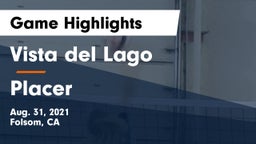Vista del Lago  vs Placer  Game Highlights - Aug. 31, 2021