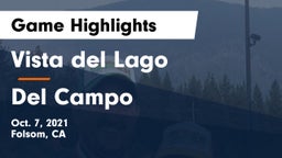 Vista del Lago  vs Del Campo  Game Highlights - Oct. 7, 2021
