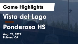 Vista del Lago  vs Ponderosa HS Game Highlights - Aug. 25, 2022