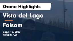 Vista del Lago  vs Folsom  Game Highlights - Sept. 10, 2022