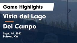 Vista del Lago  vs Del Campo  Game Highlights - Sept. 14, 2022