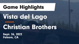 Vista del Lago  vs Christian Brothers  Game Highlights - Sept. 26, 2022