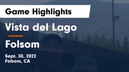 Vista del Lago  vs Folsom  Game Highlights - Sept. 30, 2022