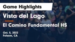 Vista del Lago  vs El Camino Fundamental HS  Game Highlights - Oct. 5, 2022