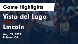 Vista del Lago  vs Lincoln  Game Highlights - Aug. 29, 2023