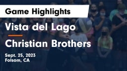 Vista del Lago  vs Christian Brothers  Game Highlights - Sept. 25, 2023