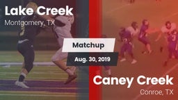 Matchup: Lake Creek High Scho vs. Caney Creek  2019