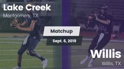 Matchup: Lake Creek High Scho vs. Willis  2019