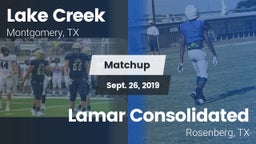 Matchup: Lake Creek High Scho vs. Lamar Consolidated  2019