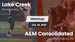 Matchup: Lake Creek High Scho vs. A&M Consolidated  2019