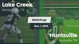 Matchup: Lake Creek High Scho vs. Huntsville  2019