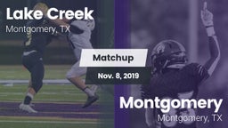 Matchup: Lake Creek High Scho vs. Montgomery  2019