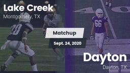 Matchup: Lake Creek High Scho vs. Dayton  2020