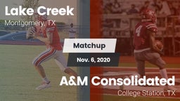 Matchup: Lake Creek High Scho vs. A&M Consolidated  2020
