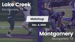 Matchup: Lake Creek High Scho vs. Montgomery  2020