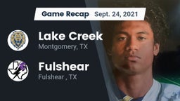 Recap: Lake Creek  vs. Fulshear  2021