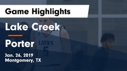 Lake Creek  vs Porter  Game Highlights - Jan. 26, 2019